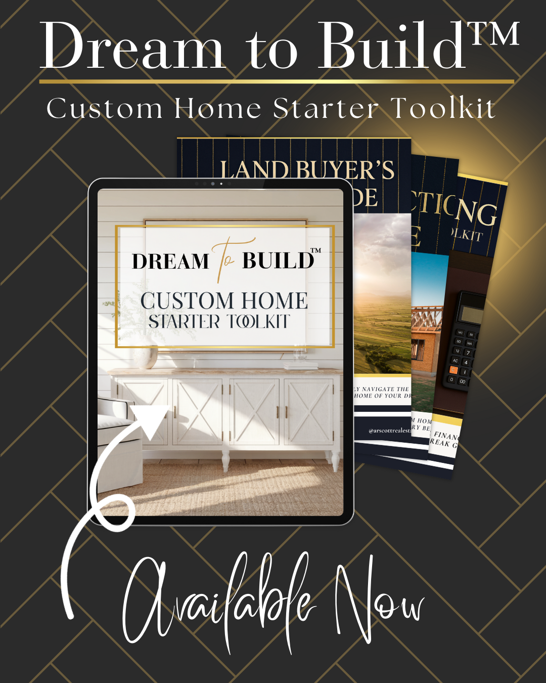 Dream to Build™ Custom Home Starter Toolkit